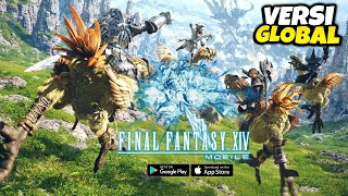 Wogh Akhirnya FINAL FANTASY XIV MOBILE MMORPG Tencent  Square Enix [upl. by Lubbi]