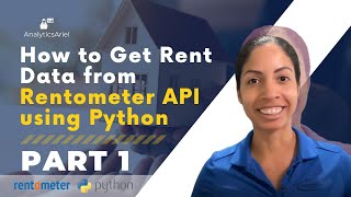 How to Get Rent Data from Rentometer API using Python  Part 1 [upl. by Alegna]