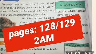 سنة ثانية متوسط فرنسية صفحة 129128 français 2ème année moyenne page 128129 les indicateurs de lieu [upl. by Erdnassac707]