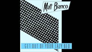 Matt Bianco  Get Out Of Your Lazy Bed Extended Version [upl. by Evelinn623]