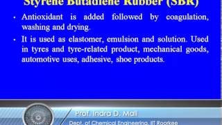 Mod08 Lec04 Elastomers Styrene butadiene RubberSBR Poly butadiene Nitrile rubber [upl. by Siro]