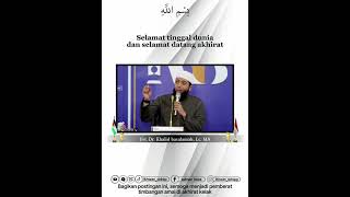 ustadz khalid basalamah dunia dan akhirat [upl. by Elrem]