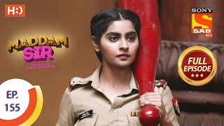 Maddam Sir  Ep 155  Full Episode  13th January 2021 [upl. by Casey833]