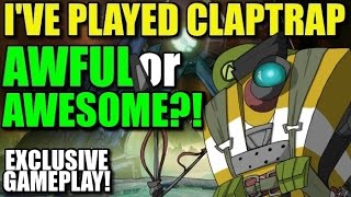 Borderlands The PreSequel Ive Played as Claptrap Awful or Awesome Exclusive Gameplay [upl. by Enrobialc893]