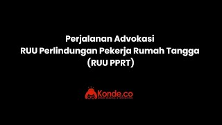 Perjalanan Advokasi RUU Perlindungan Pekerja Rumah Tangga RUU PPRT [upl. by Mattox]