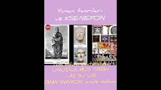 Yunan tanrıları və KSENEFON  13 yunanmitolojisi dinlertarihi reshadtahiroglu [upl. by Halak473]