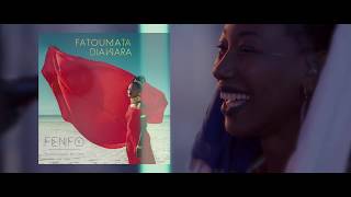 FENFO quotSomething to Sayquot  Fatoumata Diawara [upl. by Marjy]