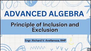 ADV ALGEBRA Principle of Inclusion and Exclusion [upl. by Bish]