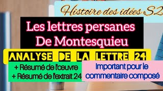 Les lettres persanes de Montesquieu Résumé et ANALYSE de la lettre 24 [upl. by Roderica]