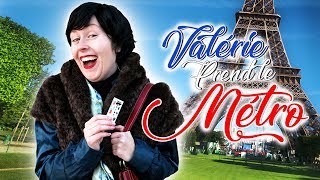 VALÉRIE PREND LE MÉTRO [upl. by O'Neill]