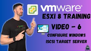 How to Configure Windows iSCSI Target Server for vCenter Step by Step  VCP8DCV 2024  Video 6 [upl. by Enella]