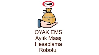 OYAK EMS Nema Aylık Tam Maaş Hesaplama Robotu [upl. by Alfonse790]