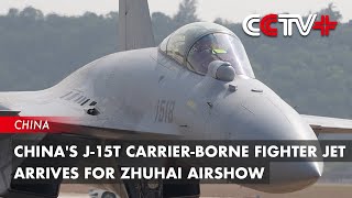 Chinas J15T Carrierborne Fighter Jet Arrives for Zhuhai Airshow [upl. by Aikemot]