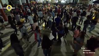 Bailazo con el Trío Talento De La Sierra Amatepec Ilamatlan Veracruz Fiesta Patronal [upl. by Enirol]