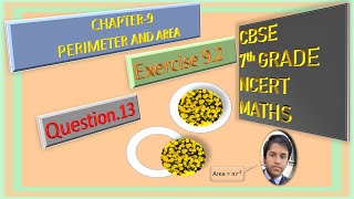 Chapter 9  Perimeter And Area  Exercise 92 Q No 13  CBSE Grade 7  NCERT Maths  New Syllabus [upl. by Laehcim]