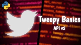 Beginner Tweepy Tutorial with Python Tweet Retweet Timeline More [upl. by Alyda]