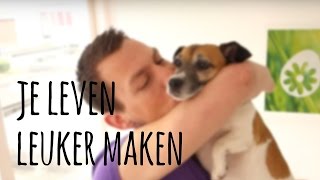 Hoe maak je je leven leuker [upl. by Acebber]