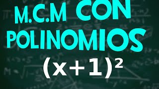 MCM con polinomios Aprende matemáticas [upl. by Egap]