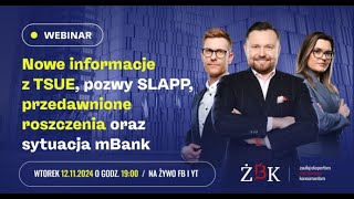 Frankowicze TSUE  Webinar ŻBK  Pozwy SLAPP przedawnienia roszczeń negocjacje ugód oraz mBank [upl. by Llereg534]