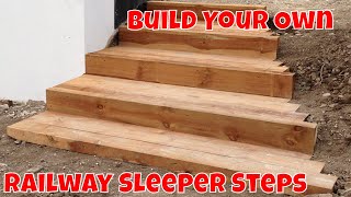 Step by Step Railway Sleeper Steps [upl. by Nah]