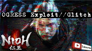 Nioh  Ogress ExploitGlitch [upl. by Eceinhoj]