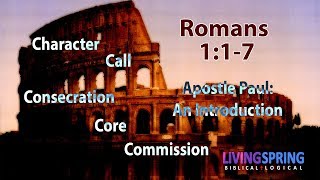 Apostle Paul An Introduction Romans 117 [upl. by Odnumyar]