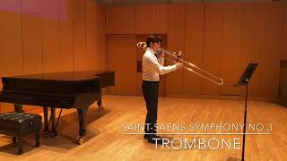 Saintsaens Symphony no3  Orchestra Excerpt Trombone [upl. by Oluap481]