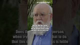 Daniel Dennett on free will danieldennett freewill shorts determinism philosophy atheism [upl. by Anitaf]