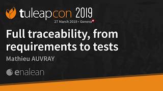 Full traceability from requirements to tests  Enalean  TuleapCon 2019 [upl. by Godrich583]