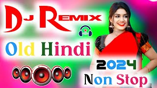 2024Dj Remix Songs Nonstop love mix Old Dj Remix Dj Gana Dj Remix Hits All Dj Best Dj Songs Jukebox [upl. by Doreg748]