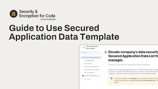 Security and Encryption for Coda  Guide to Use Secured Application Data Template [upl. by Magill129]