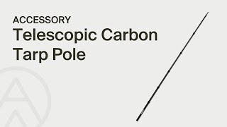 Alton  Telescopic Carbon Tarp Pole [upl. by Dolli]