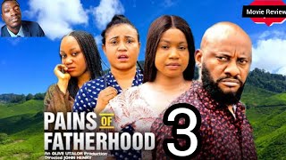 PAINS OF FATHERHOOD Season 3 New Nollywood Movie Preview  S2 Recap YUL EDOCHIE What to Expect [upl. by Mersey322]