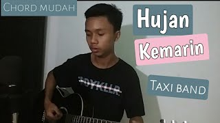 Kunci  Chord Gitar Hujan Kemarin  Taxi Band [upl. by Honan92]