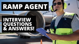 Ramp Agent Interview Questions with Answer Examples [upl. by Minica]