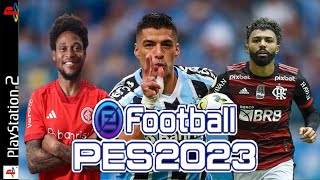 PES 2023 PS2 Com Brasileirão SUPER ATUALIZADO [upl. by Mohandas]