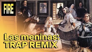 Velaske yo soi guapa Las Meninas Trap Mix [upl. by Harmonia178]