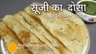 Instant Rava dosa Recipe  Crispy Sooji dosa or Semolina Dosa Recipe [upl. by Dnilasor]