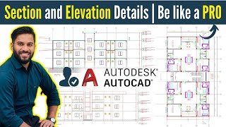 Section and Elevation Details in AutoCAD  Be like Expert [upl. by Ketchan]