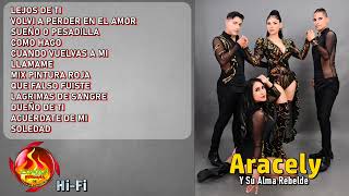 ARACELY Y SU ALMA REBELDE  DISCO DE ORO [upl. by Naej]