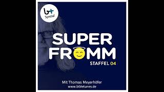 Superfromm S04 – 14 – Dennoch überleben [upl. by Broderic598]