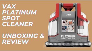 VAX Platinum Spot Cleaner Review amp Testing [upl. by Nnylanna350]