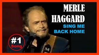 MERLE HAGGARD  Sing Me Back Home [upl. by Chauncey754]