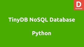 Python TinyDB Database Tutorial [upl. by Erotavlas227]