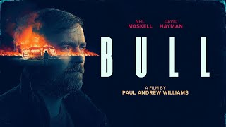 Bull  UK Trailer  Neil Maskell  British Revenge Thriller [upl. by Blanchette]