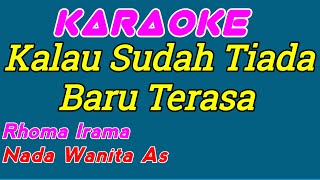 Kehilangan  Rhoma Irama  Karaoke Dangdut  Nada Wanita [upl. by Nnil]