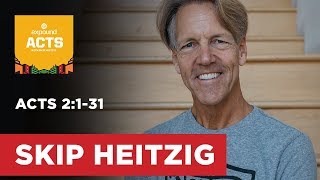 Acts 2131  Skip Heitzig [upl. by Eelidnarb]