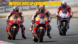 MotoGP 2017 GP Cataluña Carreras [upl. by Notfa]