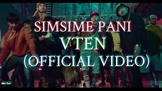 VTEN  SIMSIME PANI DELETED  OFFICIAL VIDEO  THE BASEMENT [upl. by Nylirem]