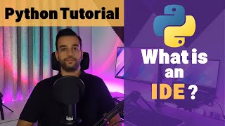 Python Tutorial  Part 4  What is an Integrated Development EnvironmentIDE [upl. by Eatnod611]